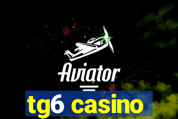 tg6 casino